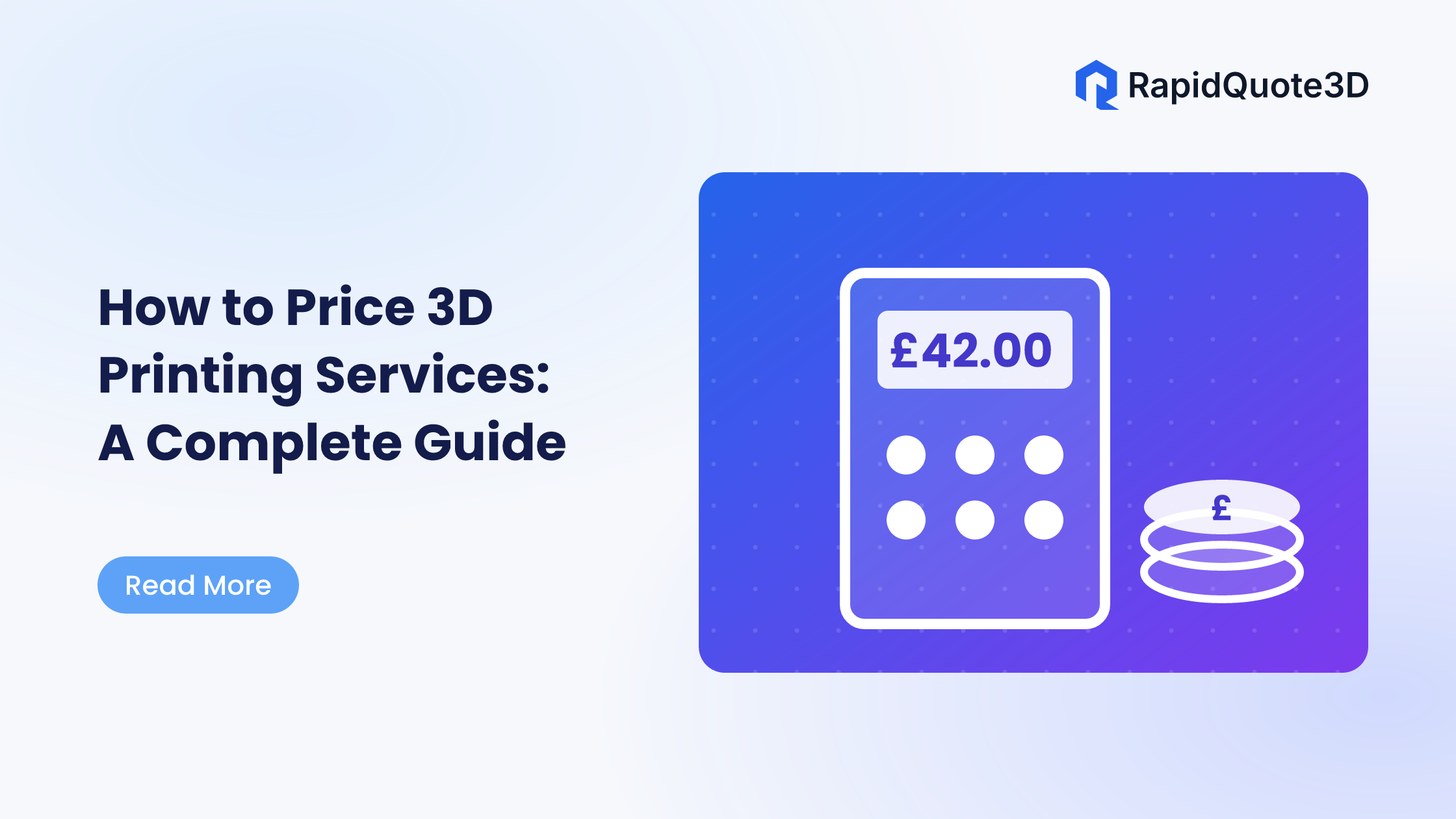 How to Price 3D Printing Services: A Complete Guide for Print Shops