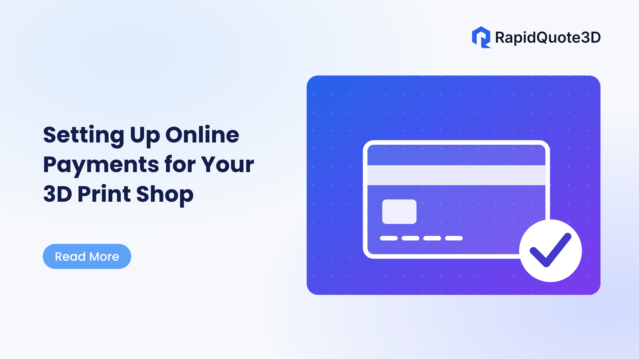 Setting Up Online Payments for Your 3D Print Shop: A Practical Guide